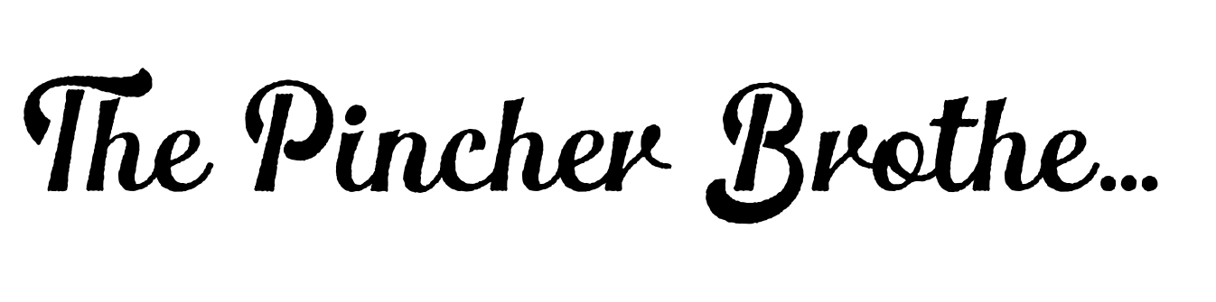 The Pincher Brothers Script RGH